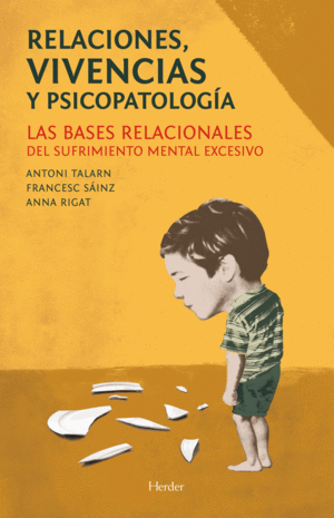 RELACIONES, VIVENCIAS Y PSICOPATOLOG-A