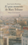 EL GRAN MOMENTO DE MARY TRIBUNE