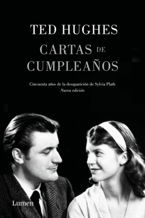 CARTAS DE CUMPLEAÑOS.CINCUENTA AÑOS DE LA DESAPARICIÓN DE SYLVIA PLATH