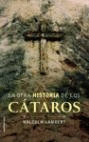 LA OTRA HISTORIA DE LOS CÁTAROS