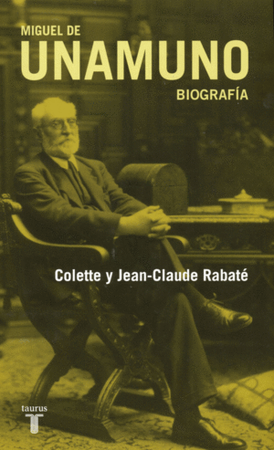 MIGUEL DE UNAMUNO. BIOGRAFÍA