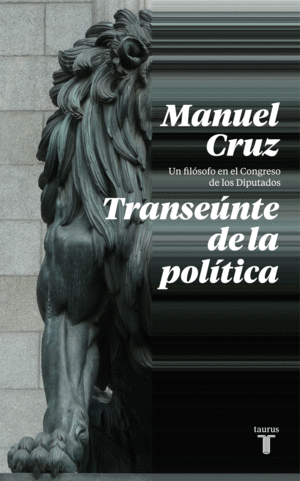 TRANSEUNTE DE LA POLITICA,EL