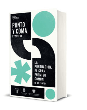 PUNTO Y COMA, ETCÉTERA