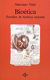 BIOÉTICA. ESTUDIOS DE BIOÉTICA RACIONAL