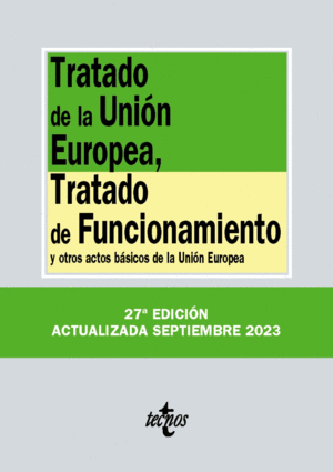 TRATADO DE LA UNION EUROPEA TRATADO DE FUNCIONAMIENTO 27ªED