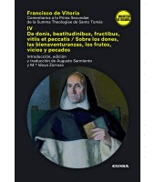 COMENTARIO A LA PRIMA SECUNDAE DE LA SUMMA THEOLOGIAE DE SANTO TOMÁS IV
