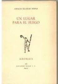 UN LUGAR PARA EL FUEGO