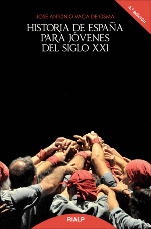 HISTORIA DE ESPAÑA PARA JÓVENES DEL SIGLO XXI