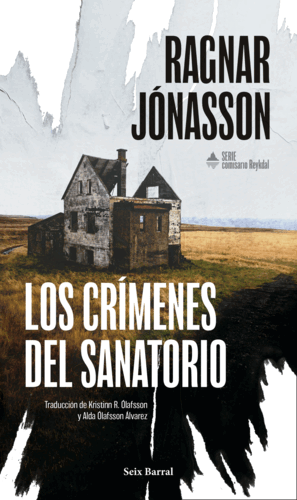 LOS CRIMENES DEL SANATORIO (SERIE COMISARIO REYKDA
