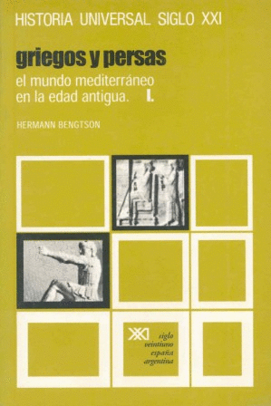 EL MUNDO MEDITERRÁNEO EN LA EDAD ANTIGUA. I. GRIEGOS Y PERSAS