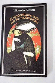 MODERNISMO VISTO POR LOS MODERNISTAS, EL