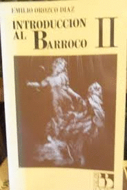 INTRODUCCIÓN AL BARROCO, II