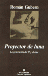 PROYECTOR DE . GENERACION DEL 27 Y EL CINE