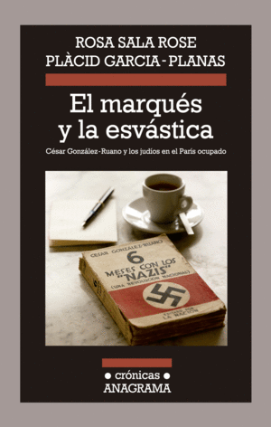 EL MARQUES Y LA ESVÁSTICA (GLEZ-RUANO)