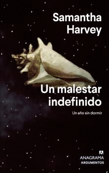 UN MALESTAR INDEFINIDO. UN AÑO SIN DORMIR