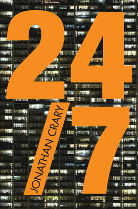 24 / 7. EL CAPITALISMO AL ASALTO DEL SUEÑO