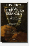 HISTORIA DE LA LITERATURA ESPAÑOLA. EL SIGLO XVII