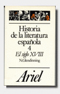HISTORIA DE LA LITERATURA ESPAÑOLA, 4. EL SIGLO XVIII