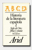 HISTORIA DE LA LITERATURA ESPAÑOLA, 2. SIGLO DE ORO: PROSA Y POESÍA