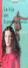 LA HIJA DEL ESPANTAPÁJAROS