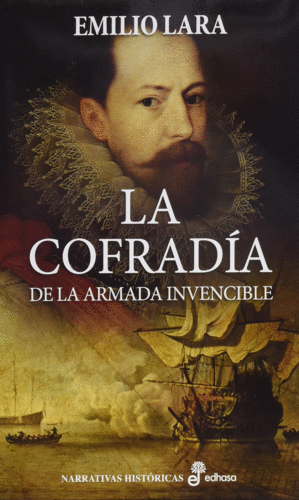 LA COFRADÍA DE LA ARMADA INVENCIBLE