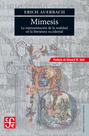 MIMESIS. LA REPRESENTACIÓN DE LA REALIDAD EN LA LITERATURA OCCIDENTAL