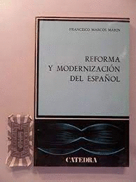 REFORMA Y MODERNIZACIÓN DEL ESPAÑOL