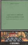 LAS VANGUARDIAS LATINOAMERICANAS