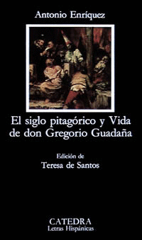 EL SIGLO PITAGÓRICO Y VIDA DE DON GREGORIO GUADAÑA