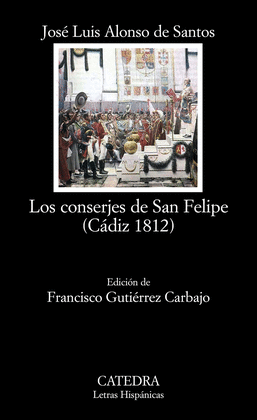 LOS CONSERJES DE SAN FELIPE (CÁDIZ 1812)