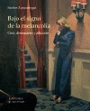 BAJO EL SIGNO DE LA MELANCOLÍA. CINE, DESENCANTO Y AFLICCIÓN