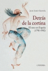 DETRÁS DE LA CORTINA. EL SEXO EN ESPAÑA (1790-1950)