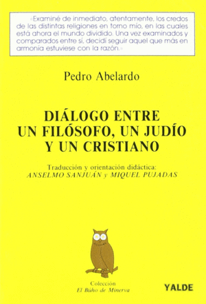 DIÁLOGO ENTRE UN FILÓSOFO, UN JUDÍO Y UN CRISTIANO
