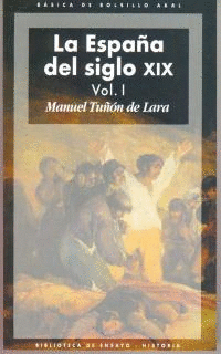 LA ESPAÑA DE SIGLO XIX (2 TOMOS)