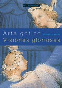 ARTE GOTICO: VISIONES GLORIOSAS