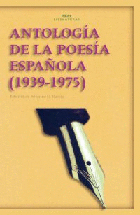 ANTOLOGIA DE LA POESIA ESPAÑOLA 1939-1975
