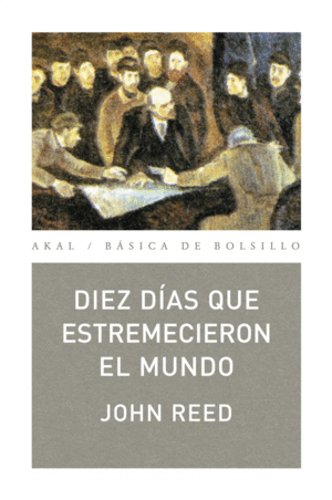DIEZ DÍAS QUE ESTREMECIERON EL MUNDO