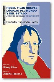 HEGEL Y LAS NUEVAS LOGICAS DEL ESTADO