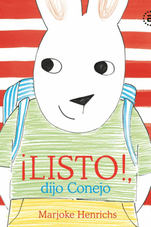 LISTO! DIJO CONEJO