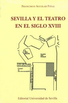 SEVILLA Y EL TEATRO EN EL SIGLO XVIII