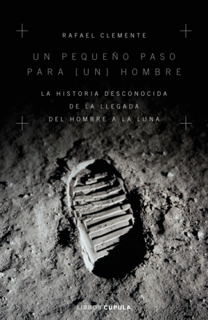 UN PEQUEÑO PASO PARA [UN] HOMBRE