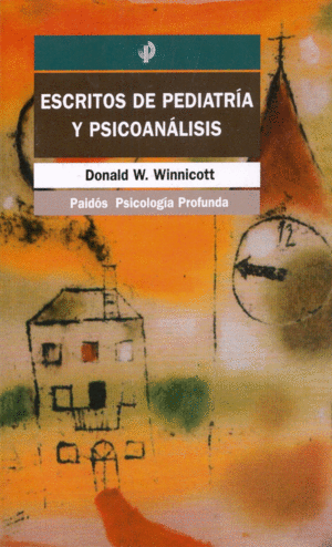 ESCRITOS DE PEDIATRÍA Y PSICOANÁLISIS