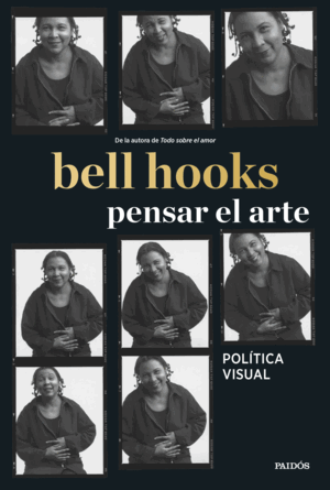 PENSAR EL ARTE: POLITICA VISUAL