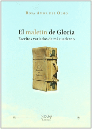 EL MALETÍN DE GLORIA