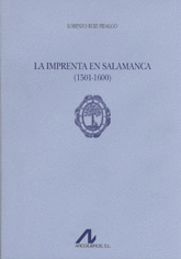 LA IMPRENTA EN SALAMANCA (1501-1600) (3 VOLS.)