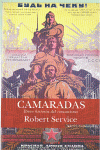 CAMARADAS. BREVE HISTORIA DEL COMUNISMO
