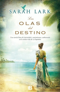 LAS OLAS DEL DESTINO