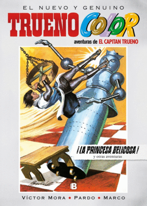 TRUENO COLOR Nº 16.¡LA PRINCESA BELICOSA