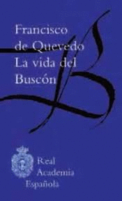 LA VIDA DEL BUSCON (ED. FERNANDO CABO)