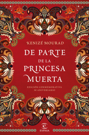 DE PARTE DE LA PRINCESA MUERTA EDICIÓN CONMEMORATIVA 30 ANIVERSARIO)